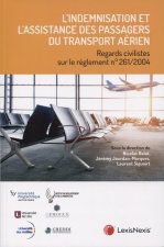 L'indemnisation et l'assistance des passagers du transport aérien