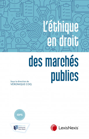 L'éthique en droit des marchés publics