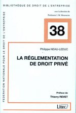 La Reglementation De Droit Prive