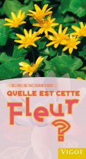 QUELLE EST CETTE FLEUR