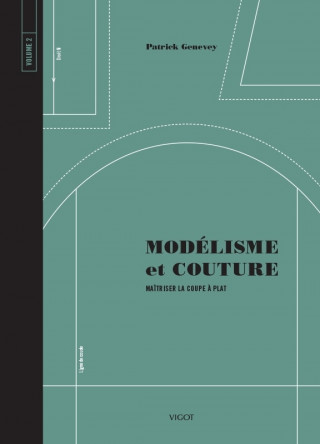 MODÉLISME ET COUTURE VOLUME 2