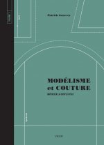 MODÉLISME ET COUTURE VOLUME 2