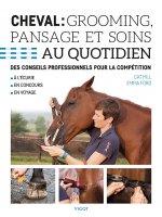 Cheval grooming pansage et soins au quotidien