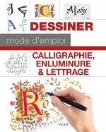 Calligraphie, enluminure et lettrage