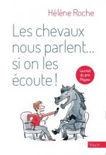 Les chevaux nous parlent si on les écoute !