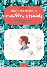 10 ÉTAPES POUR DESSINER DES MODÈLES VIVANTS