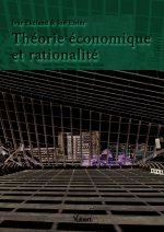Théorie économique et rationalité