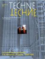 TECHNE, N 34, 2011. LA CONSERVATION PREVENTIVE. UNE DEMARCHE EVOLUTIV E. 1990-2010