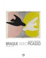 BRAQUE AVEC PICASSO - L'ALBUM DE L'EXPOSITION