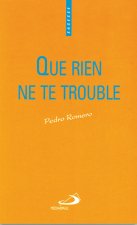 QUE RIEN NE TE TROUBLE