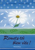 REMETS TOI BIEN VITE