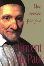 VINCENT DE PAUL: UNE PENSEE PAR JOUR