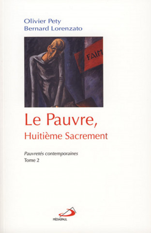 PAUVRE, HUITIEME SACREMENT (LE)