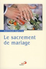 SACREMENT DE MARIAGE (LE)