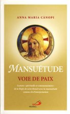 MANSUETUDE  VOIE DE PAIX