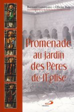 PROMENADE AU JARDIN DES PERES DE L'EGLISE