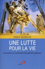 LUTTE POUR LA VIE (UNE)
