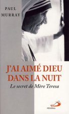 J'AI AIME DIEU DANS LA NUIT