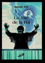 JOIE DE LA FOI (LA)