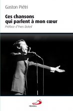 CES CHANSONS QUI PARLENT A MON COEUR