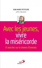 AVEC LES JEUNES VIVRE LA MISERICORDE