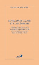 SOYEZ DANS LA JOIE ET L'ALLÉGRESSE
