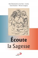 ÉCOUTE LA SAGESSE