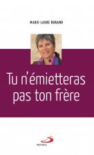 TU N'ÉMIETTERAS PAS TON FRÈRE