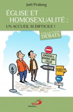 ÉGLISE ET HOMOSEXUALITÉ : UN ACCUEIL SI DIFFICILE!
