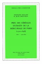 Prix des céréales extraits de la mercuriale de Paris, 1520-1