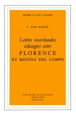 Lettres marchandes échangées entre Florence et Medina del Ca