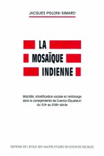 Mosaïque indienne - Mobilité, stratification sociale et méti