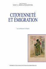 Citoyenneté et émigration - Les politiques du départ