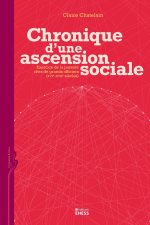 Chronique d'une ascension sociale - Exercice de la parenté c