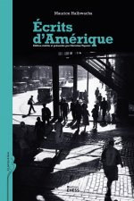 Écrits d'Amérique - édition établie et présentée par Christi