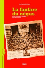 Fanfare du Négus - Les Arméniens en Éthiopie (XIX<sup>e</sup