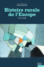 Histoire rurale de l'Europe - XVIe-XXe siècle