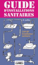 Guide d’installations sanitaires CAP, Bac Pro (2010) - Référence