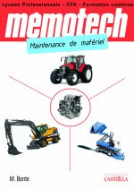 Mémotech Maintenance de matériel CAP, Bac Pro (2012)