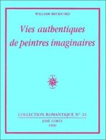 VIES AUTHENTIQUES PEINTRES IMAGINAIRES