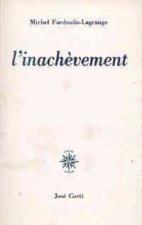 L INACHEVEMENT