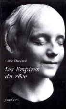 LES EMPIRES DU REVE