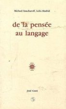 DE LA PENSEE AU LANGAGE