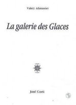 LA GALERIE DES GLACES