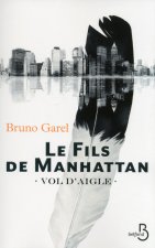 LE FILS DE MANHATTAN - VOL D'AIGLE