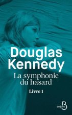 La symphonie du hasard Livre 1