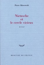 Nietzsche et le cercle vicieux