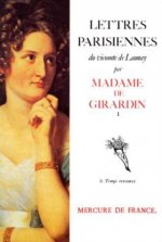 LETTRES PARISIENNES DU VICOMTE DE LAUNAY