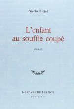 L'enfant au souffle coupé