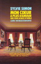 Mon coeur a plus d'amour que vous n'avez d'oubli